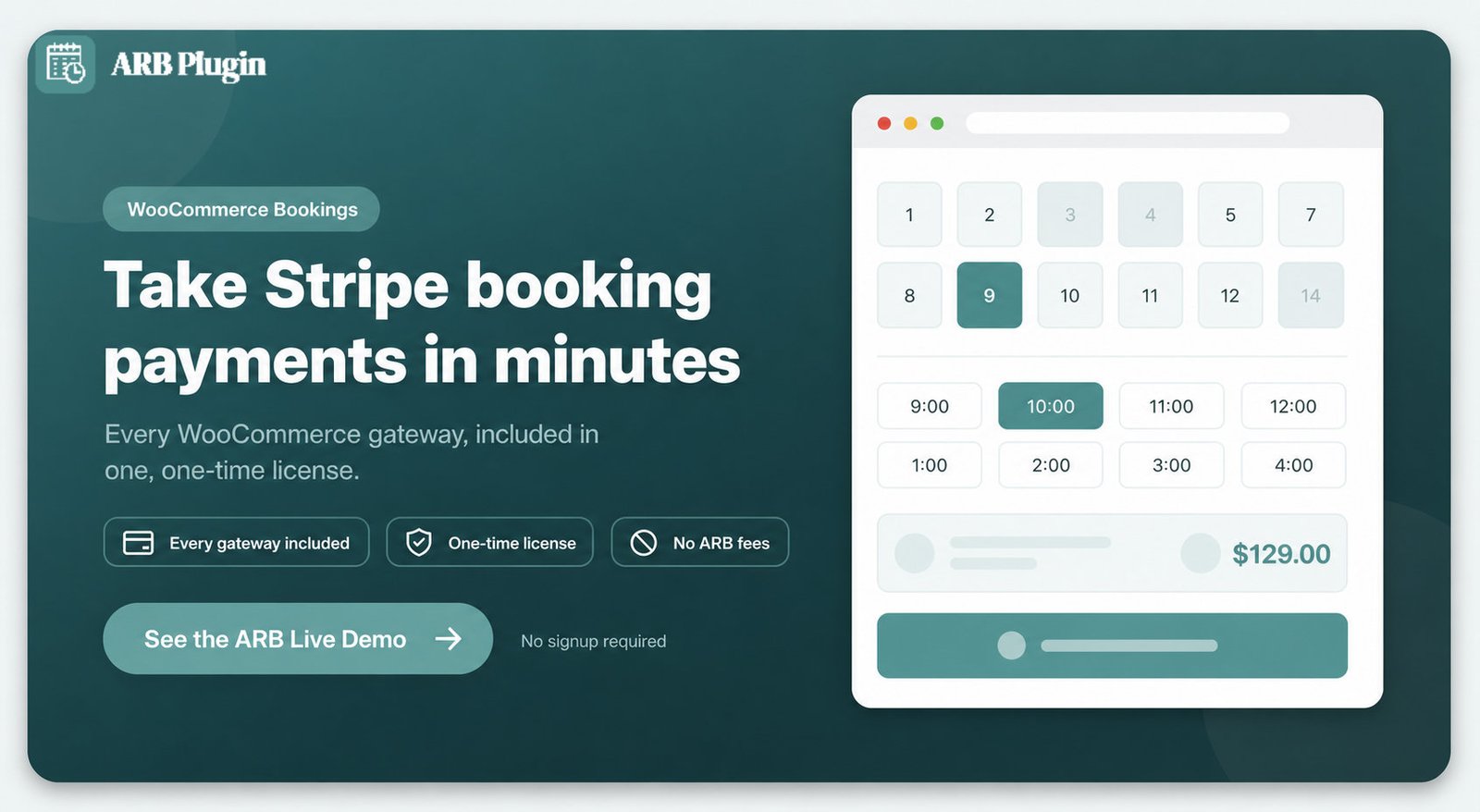 See the ARB live demo take a Stripe booking payment, with every WooCommerce gateway on one license