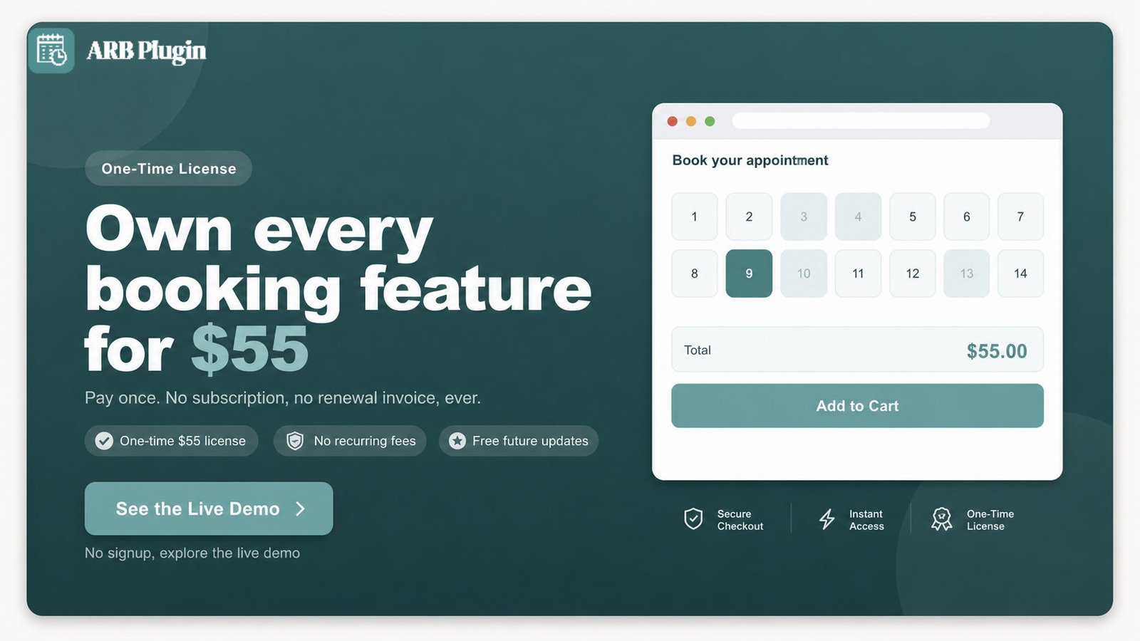 Own ARB for a one-time 55 dollar license and try the live booking demo