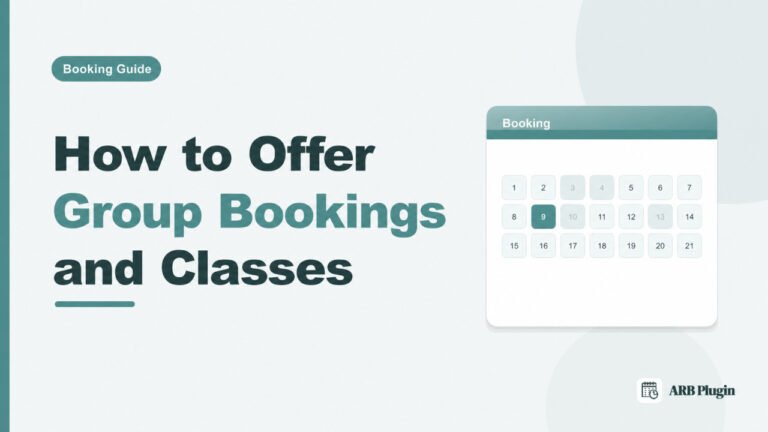 How to Offer Group Bookings and Classes: A Step-by-Step Guide