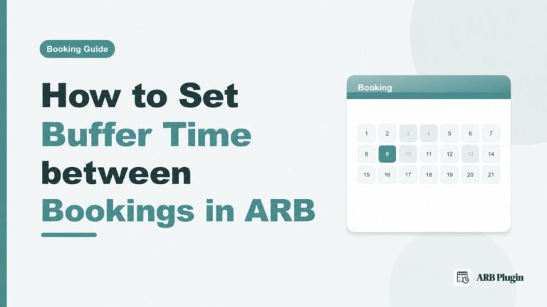 How to Set Buffer Time Between Appointments in WooCommerce with ARB