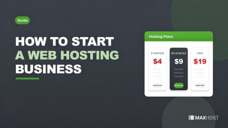 How to Start a Web Hosting Business: Step-by-Step