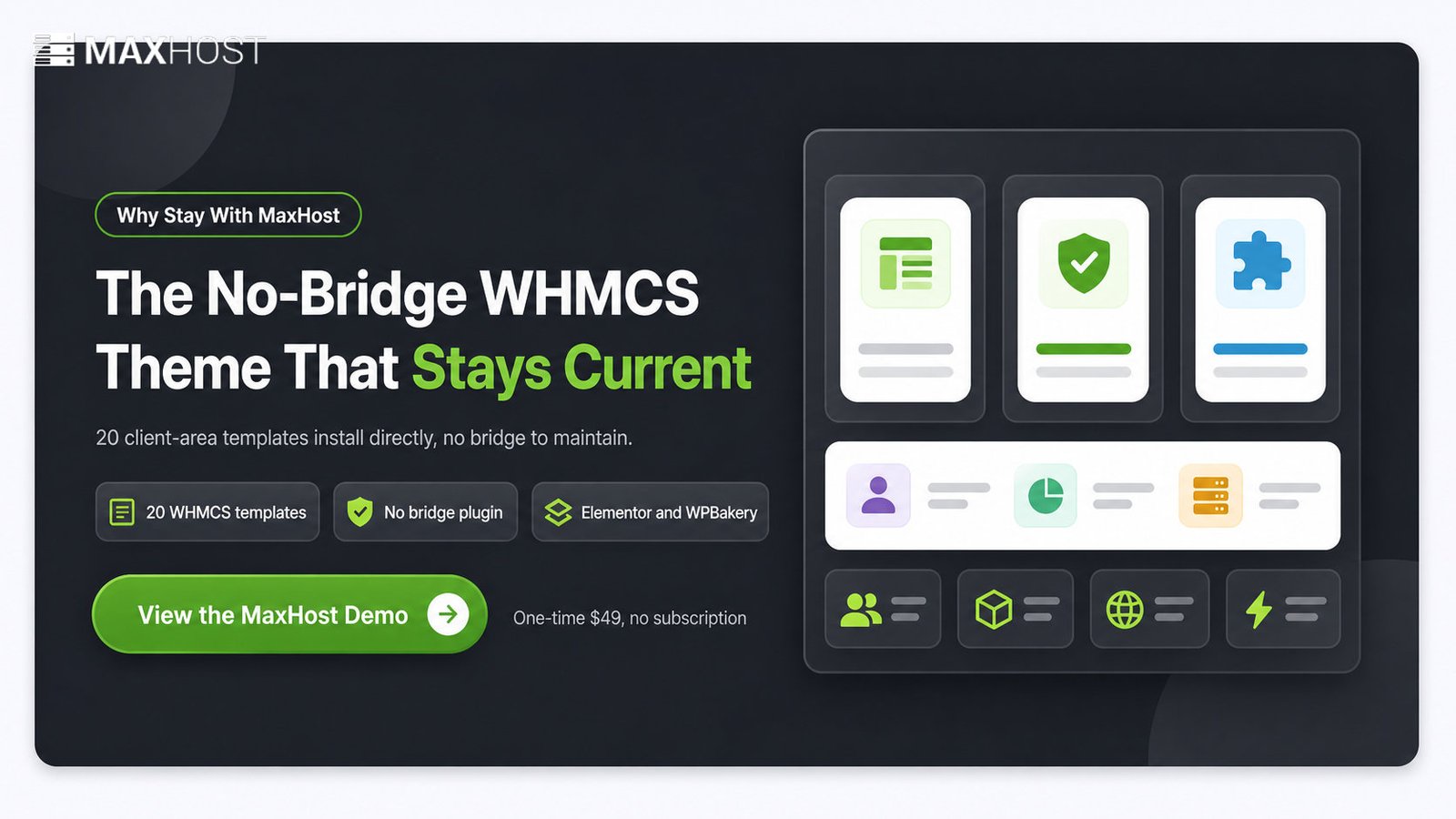 Stay with MaxHost: no-bridge WHMCS templates and dual-builder editing, view the live demo