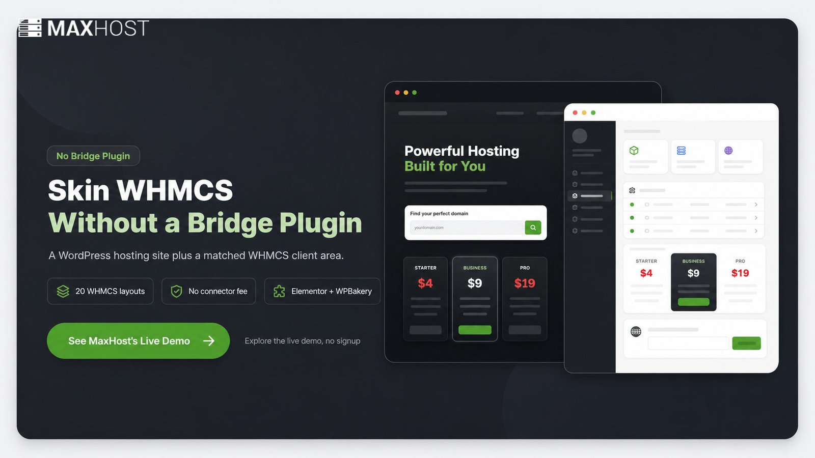 See MaxHost's live demo: skin WHMCS with no bridge plugin, 20 layouts, and a one-time cost