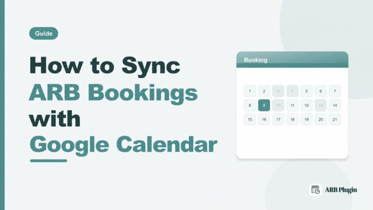How to Sync ARB Bookings With Google Calendar (Free iCal Export and the Automated Add-On)