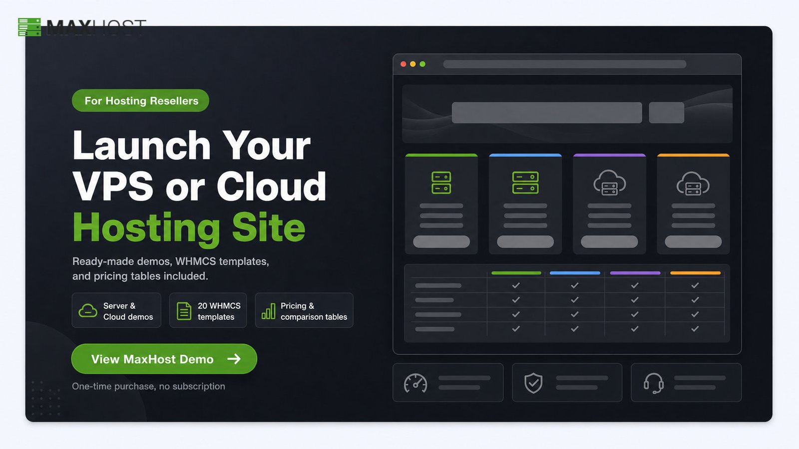 Launch a VPS or cloud hosting site with MaxHost demos, WHMCS templates, and built-in pricing tables