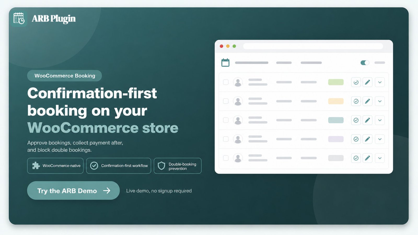 Run bookings through WooCommerce with ARB's confirmation-first workflow and double-booking prevention