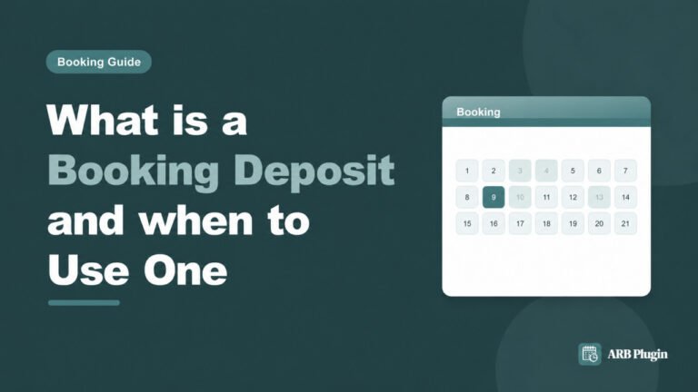 What Is a Booking Deposit? Definition, Types, and How They Work