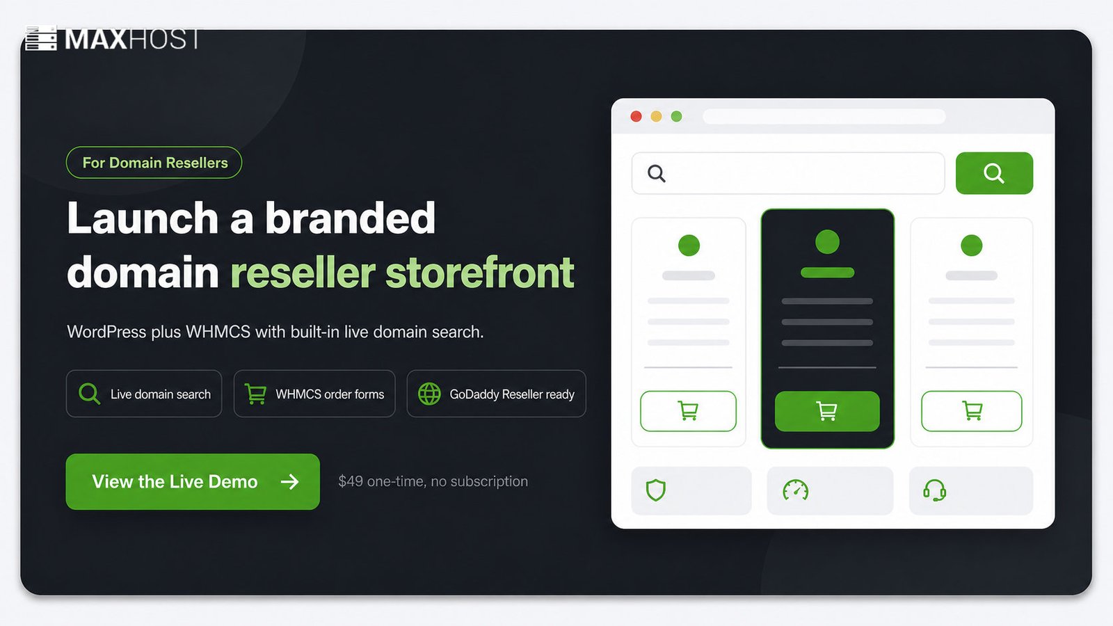 Launch a branded domain reseller storefront with MaxHost's WordPress and WHMCS theme