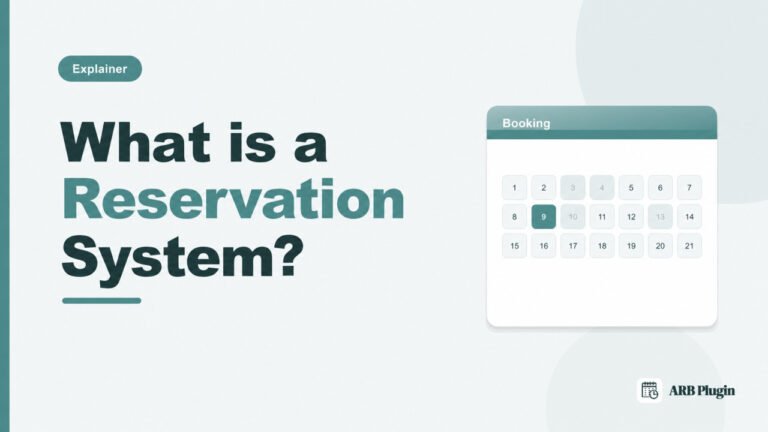 What Is a Reservation System? Types, Components, and How It Works