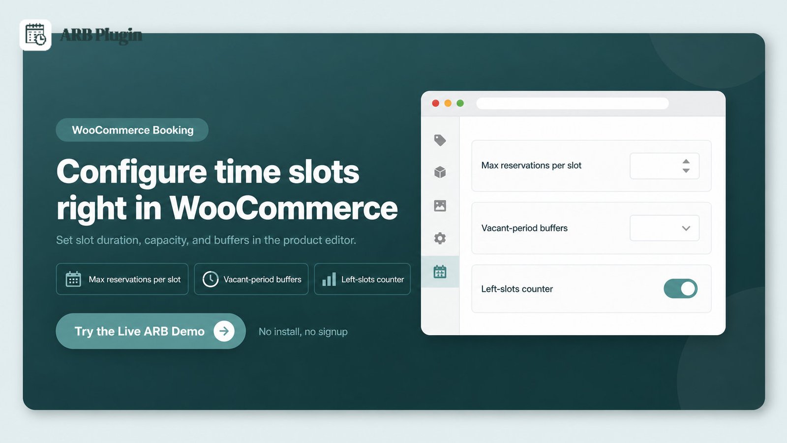 Try the live ARB demo to set slot capacity and buffers inside WooCommerce
