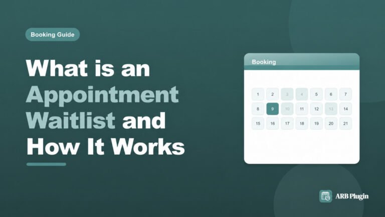 What Is an Appointment Waitlist? How It Works, Benefits, and Use Cases