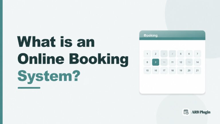 What Is an Online Booking System? Definition, Benefits, and How It Works