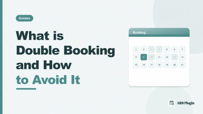 What Is Double Booking? Causes, Consequences, and How to Prevent It