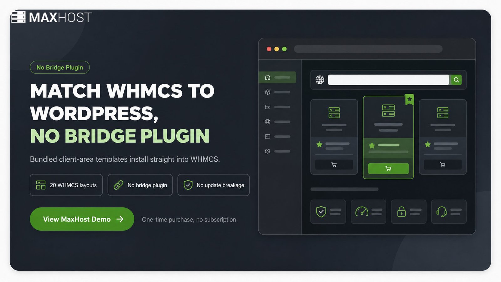 MaxHost bundles WHMCS templates that install directly, no bridge plugin. View the live demo.