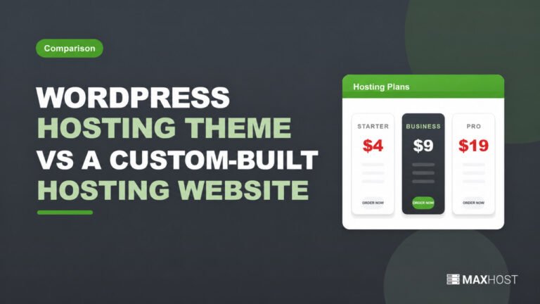 WordPress Hosting Theme vs Custom Website: How to Choose