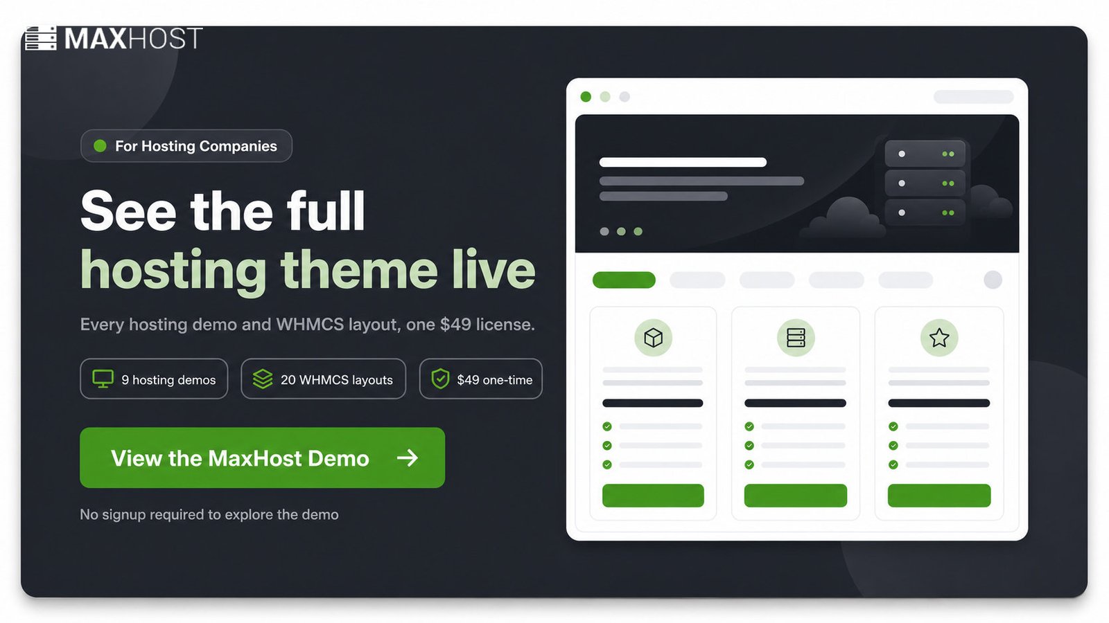 View the MaxHost demo: 9 hosting demos and 20 WHMCS layouts for a one-time $49